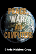 Peace, War and Computers