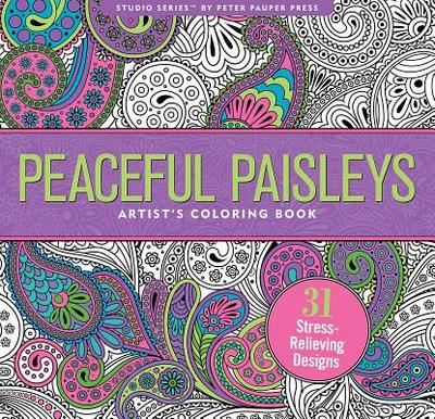 Peaceful Paisleys Adult Coloring Book - Peter Pauper Press Inc (Creator)