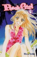 Peach Girl: Volume 6