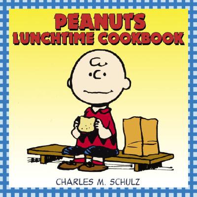 Peanuts Lunchtime Cookbook - Schulz, Charles M