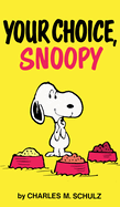 Peanuts: Your Choice, Snoopy