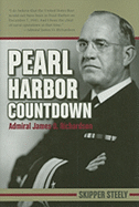 Pearl Harbor Countdown: Admiral James O. Richardson