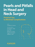 Pearls and Pitfalls in Head and Neck Surgery: Practical Tips to Minimize Complications