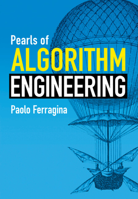 Pearls of Algorithm Engineering - Ferragina, Paolo