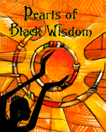 Pearls of Black Wisdom