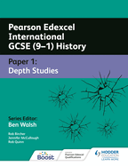 Pearson Edexcel International GCSE (9-1) History: Paper 1 Depth Studies