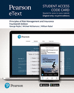 Pearson Etext Principles of Risk Management and Insurance -- Access Card