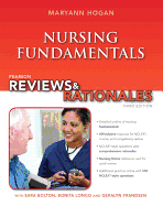 Pearson Reviews & Rationales: Nursing Fundamentals with Nursing Reviews & Rationales