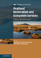 Peatland Restoration and Ecosystem Services: Science, Policy and Practice