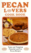 Pecan Lovers Cookbook