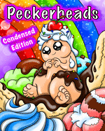 Peckerheads (Condensed Edition): Cute Penis Coloring Book for Adults