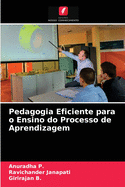 Pedagogia Eficiente para o Ensino do Processo de Aprendizagem