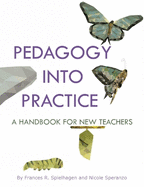 Pedagogy into Practice: A Handbook for New Teachers