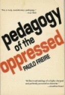 Pedagogy of the Oppressed