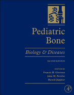Pediatric Bone: Biology and Diseases