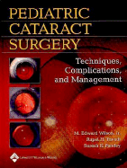 Pediatric Cataract Surgery: Techniques, Complications and Management