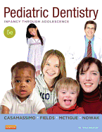 Pediatric Dentistry: Infancy Through Adolescence