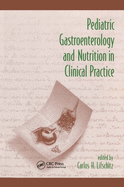 Pediatric Gastroenterology and Nutrition in Clinical Practice