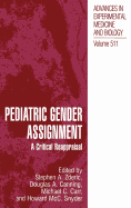 Pediatric Gender Assignment: A Critical Reappraisal