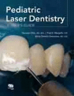 Pediatric Laser Dentistry: A User's Guide