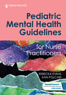 Pediatric Mental Health Guidelines for Nurse Practitioners