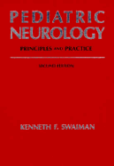 Pediatric Neurology: Principles and Practice, Set
