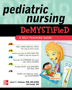 Pediatric Nursing Demystified: A Self-Teaching Guide