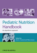 Pediatric Nutrition Handbook: An Algorithmic Approach