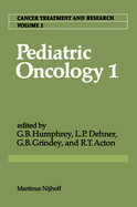 Pediatric Oncology 1: With a Special Section on Rare Primitive Neuroectodermal Tumors