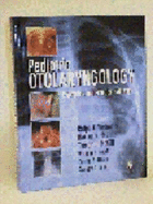 Pediatric Otolaryngology: Principles and Practice Pathways