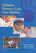 Pediatric Primary Care Case Studies: .