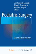 Pediatric Surgery: Diagnosis and Treatment