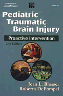 Pediatric Traumatic Brain Injury: Proactive Intervention