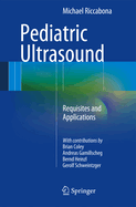 Pediatric Ultrasound: Requisites and Applications