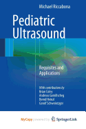 Pediatric Ultrasound: Requisites and Applications