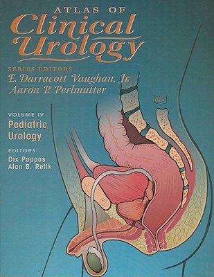 Pediatric Urology - Vaughan, E. Darracott Jr. (Editor), and Perlmutter, Aaron P. (Editor)