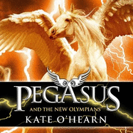 Pegasus and the New Olympians: Book 3