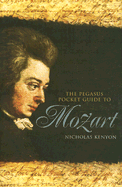 Pegasus Pocket Guide to Mozart