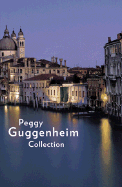 Peggy Guggenheim Collection - Rylands, Philip (Text by)