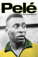 Pele: The Autobiography