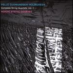 Pelle Gudmundsen-Holmgreen: Complete String Quartets, Vol. 1