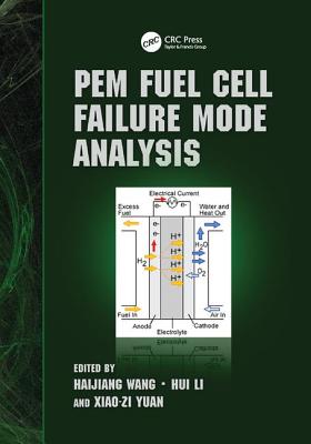 Pem Fuel Cell Failure Mode Analysis - Wang, Haijiang (Editor), and Li, Hui (Editor), and Yuan, Xiao-Zi (Editor)