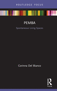 Pemba: Spontaneous Living Spaces
