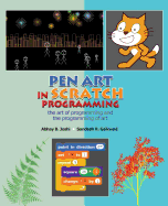 Pen Art in Scratch Programming: The Art of Programming and the Programming of Art