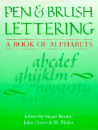 Pen & Brush Lettering: A Book of Alphabets