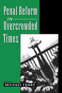 Penal reform in Overcrowded times