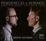 Penderecki & Xenakis: Complete Works for Cello Solo