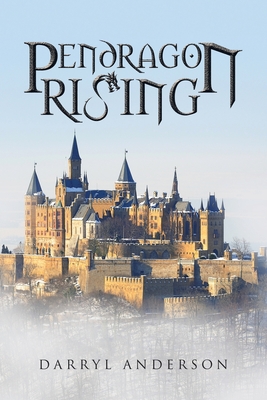 Pendragon Rising - Anderson, Darryl