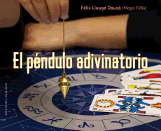 Pendulo Adivinatorio, El