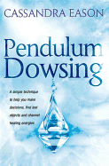 Pendulum Dowsing